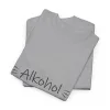 "Alkohol - weil keine großartige Geschichte mit einem Salat beginnt"-Shirt – Bild 87