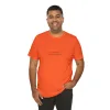 Aus dem Weg, ich bin richtig wichtig - Unisex Jersey Kurzarm T-Shirt – Bild 45