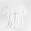 Aus dem Weg, ich bin richtig wichtig - Unisex Jersey Kurzarm T-Shirt – Bild 7